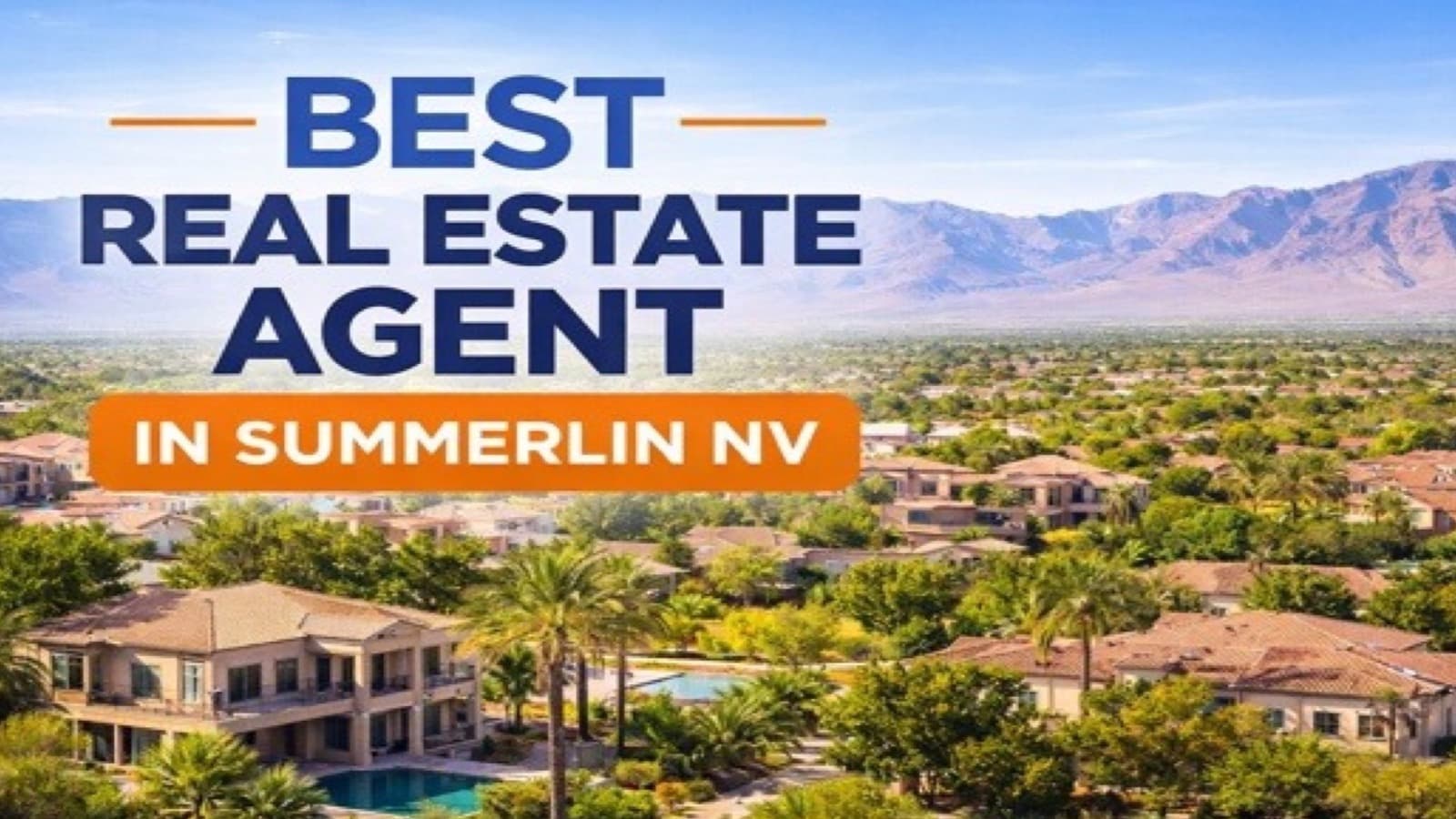 Best real estate agent in Summerlin, Nevada in 2026?