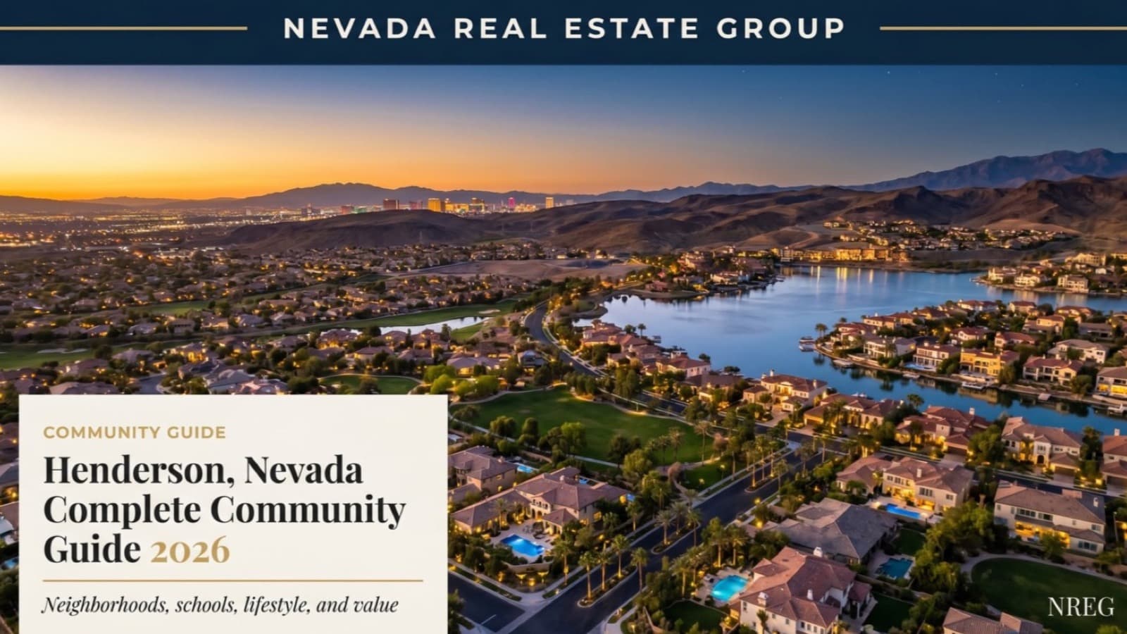Henderson Nevada: Complete Community Guide 2026