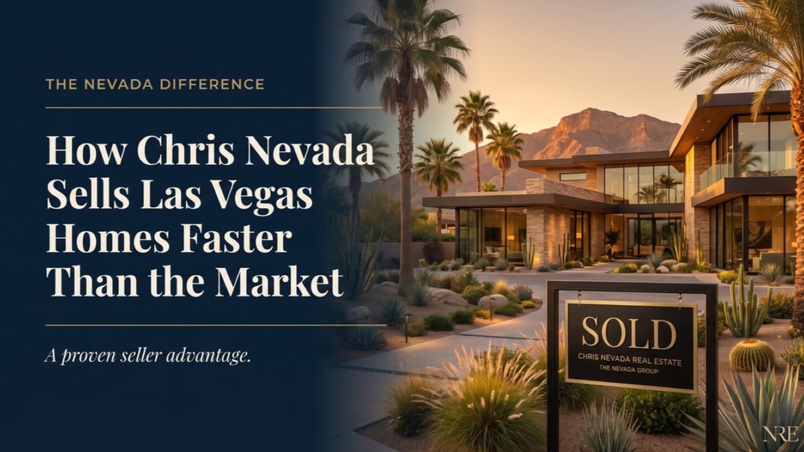 How Chris Nevada Sells Las Vegas Homes Faster Than the Market