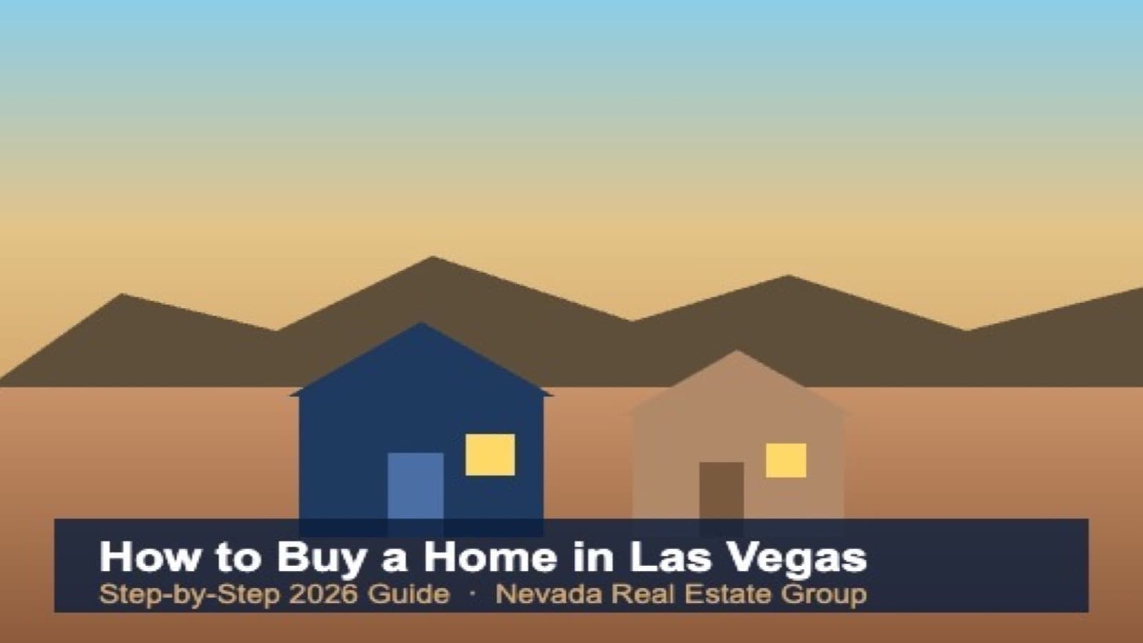 How to Buy a Home in Las Vegas: Step-by-Step Guide