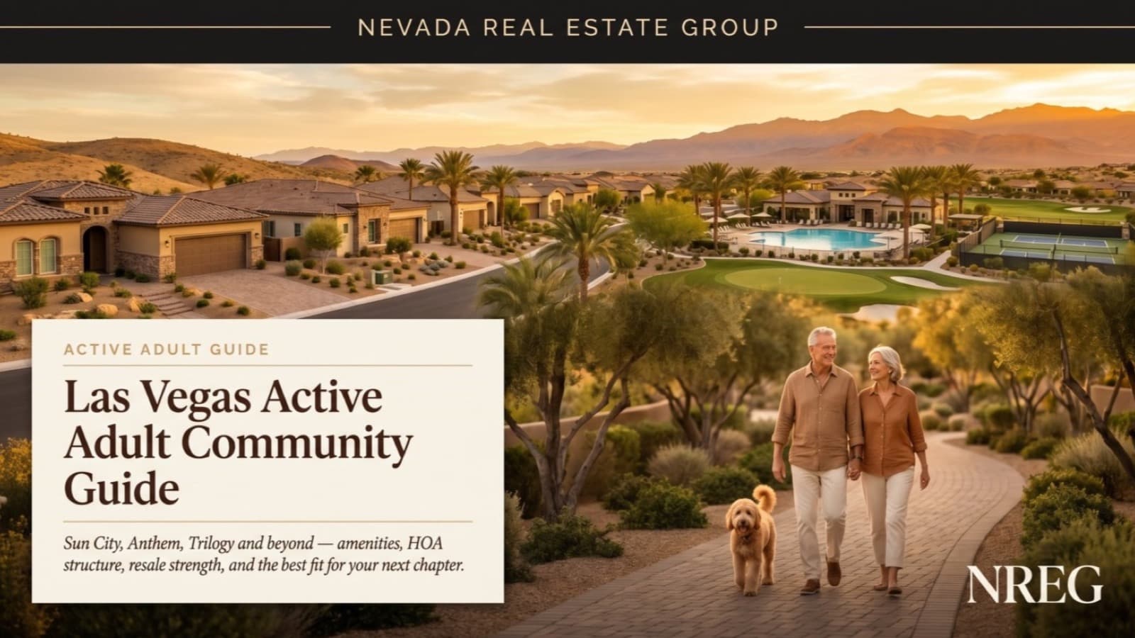 Las Vegas 55+ Community Guide: Sun City, Anthem & Active Adult Living 2026