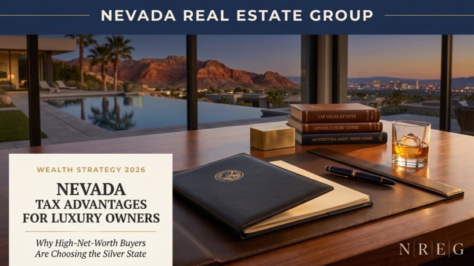 Nevada Tax Advantages for Luxury Property Owners