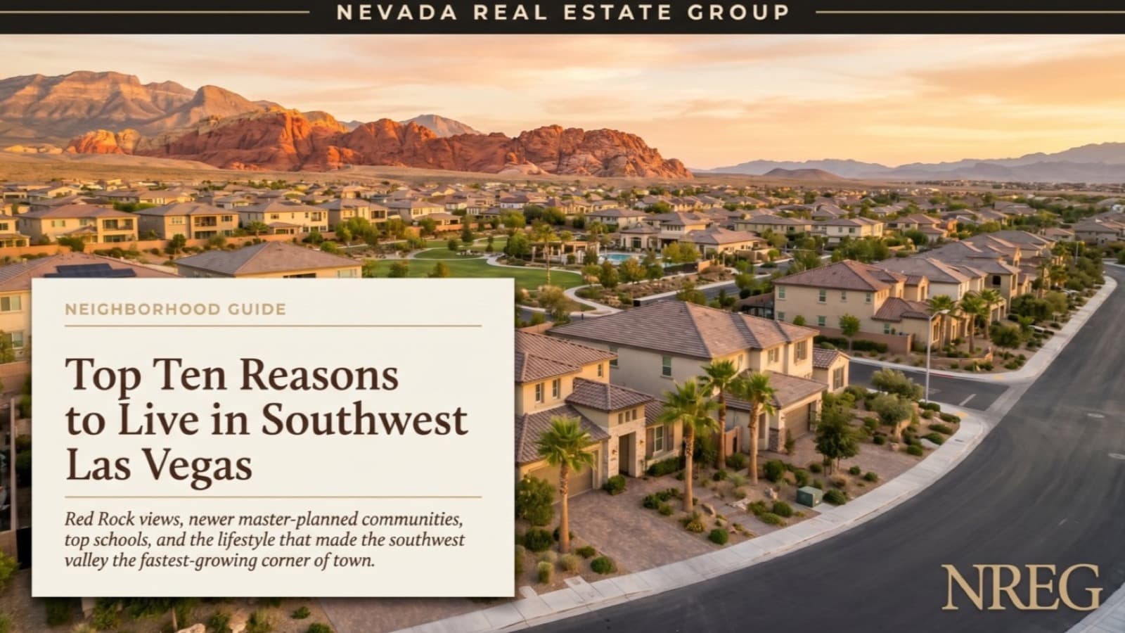 Top 10 Reasons to Live in Southwest Las Vegas