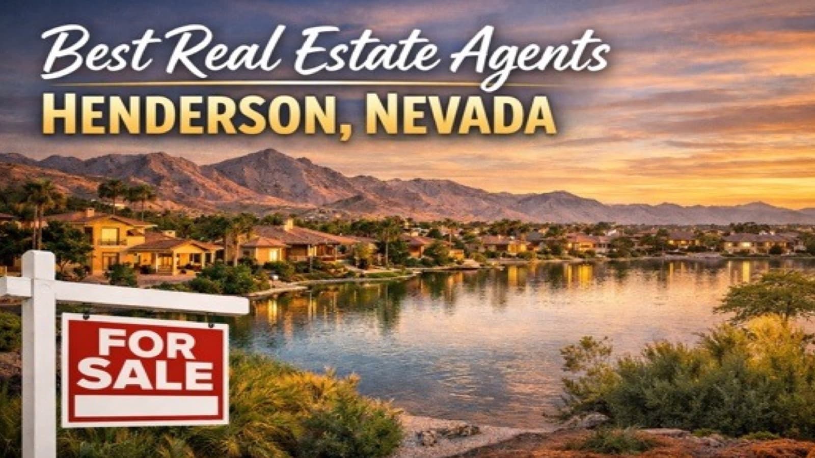Who is the best real estate agent in Henderson, Nevada?