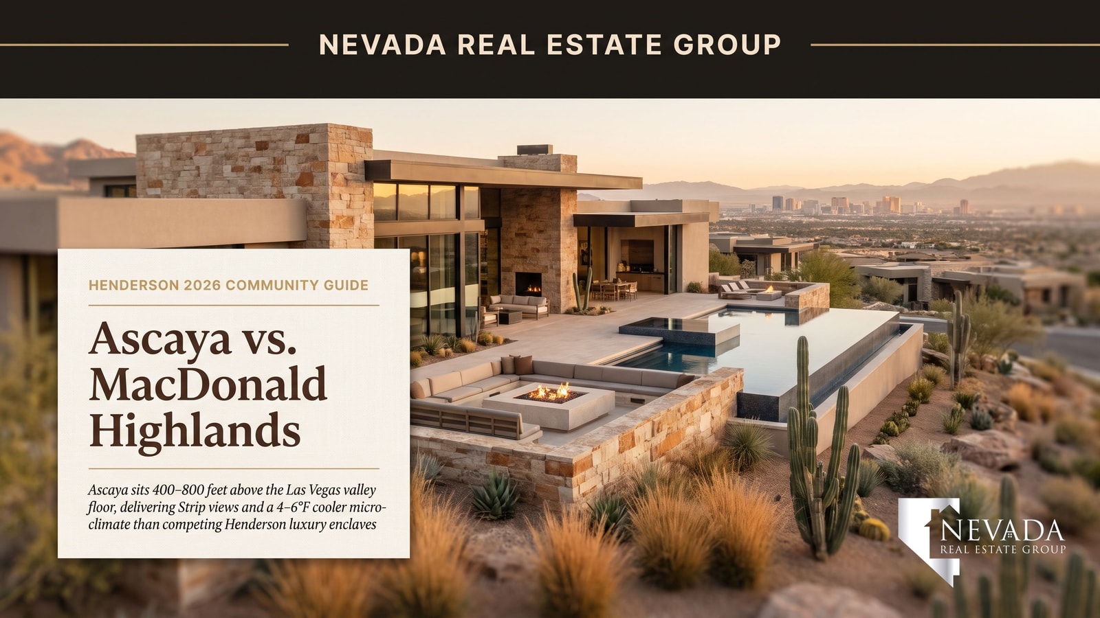 Ascaya and MacDonald Highlands Henderson custom luxury estate comparison